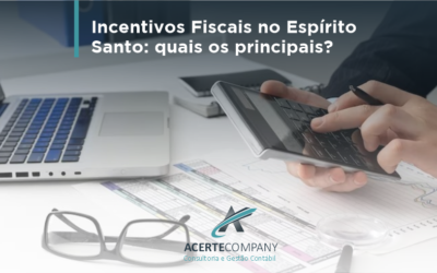Incentivos Fiscais no Espírito Santo | Quais os Principais?